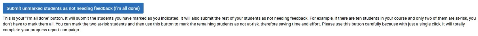 Submit unmarked students as not needing feedback i'm all done button.