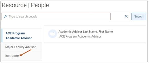 Screenshot of the People page in Resources where contact information for assigned staff and faculty (Academic Advisor(s) and course instructors) can be found. If your staff and faculty have entered pronouns, this shows on the People page. If Meeting Type is enabled, Meeting Type also displays on this page. You may also search for your assigned advisor or course instructor in the search bar.